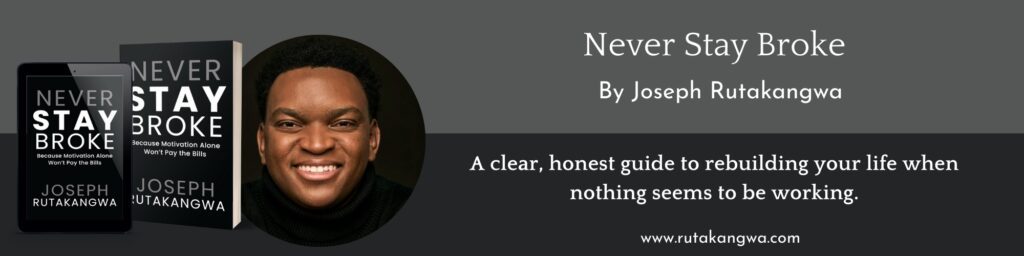 Joseph Rutakangwa and his book Never Stay Broke 