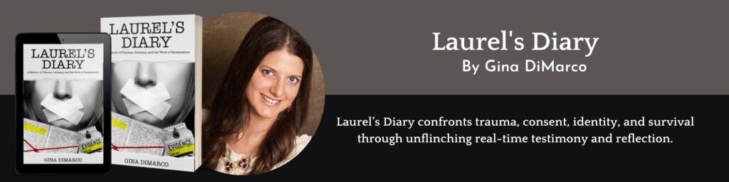 Laurel's Diary: A Memoir of Trauma, Intimacy, and the Work of Reclamation 